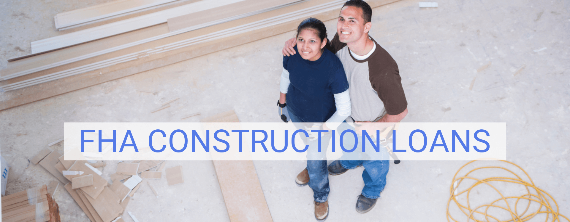 FHA construction loan